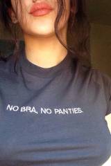 No bra, no panties. NO PROBLEM